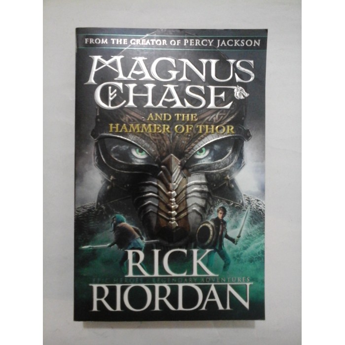 MAGNUS CHASE AND THE HAMMER OF THOR - RICK RIORDAN MAGNUS CHASE AND THE HAMMER OF THOR - RICK RIORDAN